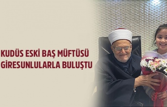 KUDÜS ESKİ BAŞ MÜFTÜSÜ GİRESUNLULARLA BULUŞTU 