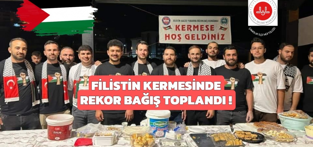 FİLİSTİN KERMESİNDE REKOR BAĞIŞ TOPLANDI!