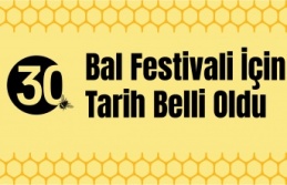 Bal Festivali belli oldu 24-25 Ağustos