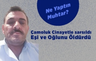 Çamoluk cinayetle sarsıldı. Eşi ve oğlunu öldürdü