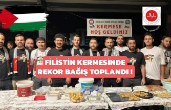 FİLİSTİN KERMESİNDE REKOR BAĞIŞ TOPLANDI!